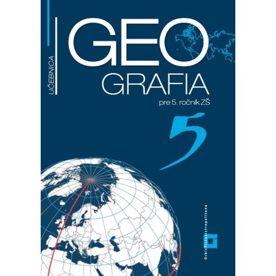 Geografia 5 - učebnica - Patrik Bubelíny, Gabriela Markusová