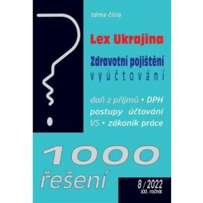 1000 řešení č. 8 / 2022 - LEX Ukrajina - Poradce s.r.o.