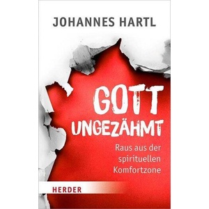 Gott ungezähmt (ISBN: 9783451031830)