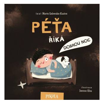 Péťa říká dobrou noc | Marta Galewska-Kustra
