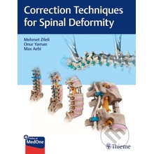 Correction Techniques for Spinal Deformity - Max Aebi, Onur Yaman, Mehmet Zileli