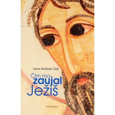 Čím ma zaujal Ježiš