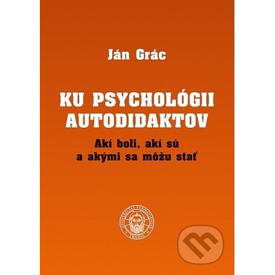 Ku psychológii autodidaktov