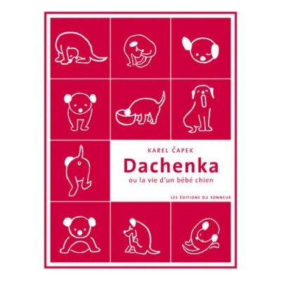 DACHENKA OU LA VIE D´UN BEBE-CHIEN ČAPEK, K.