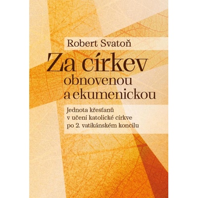 Za církev obnovenou a ekumenickou - Jedn