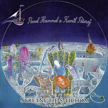 Hammel Pavol & Prudy: Stretnutie s tichom LP