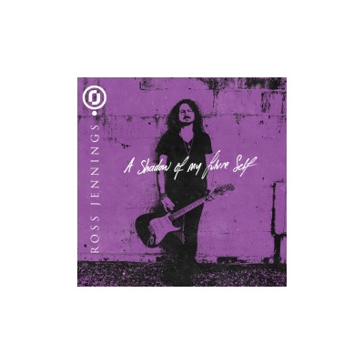 Jennings Ross - Shadow of My Future Self CD