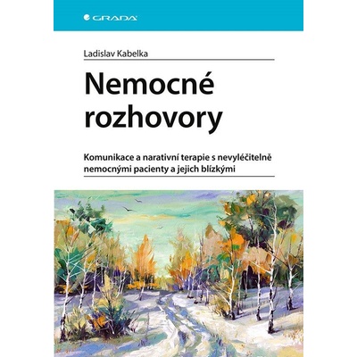 Nemocné rozhovory - Ladislav Kabelka