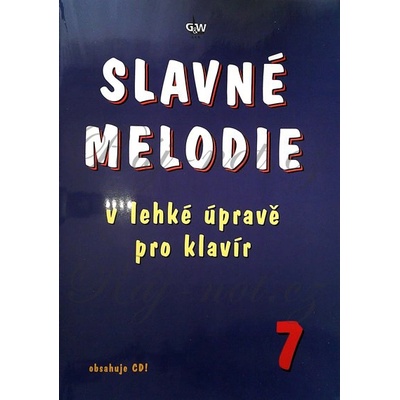 Slávne melódie 7 v ľahkej úprave pre klavír + CD