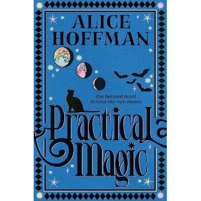 Practical Magic - Alice Hoffman