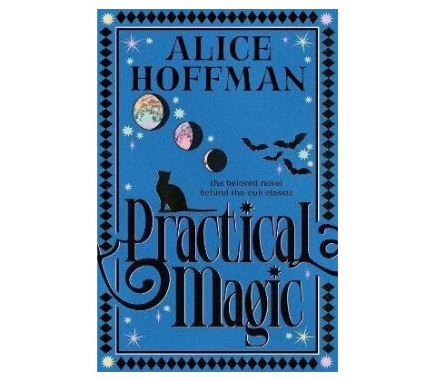 Practical Magic - Alice Hoffman
