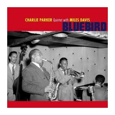 CHARLIE PARKER QUINTET FEAT MILES DAVIS - Bluebird Solid Blue LP