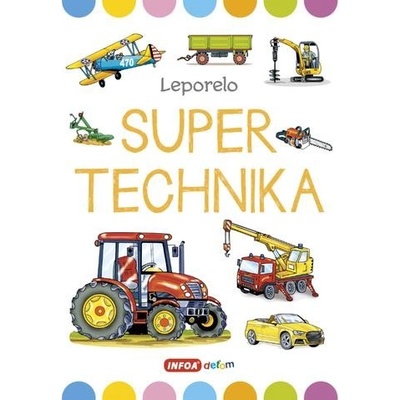 Veľké leporelo Super technika SK vydanie