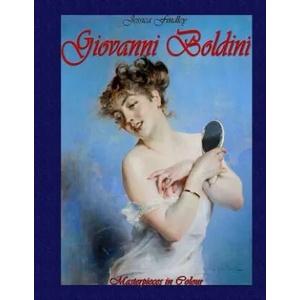 Giovanni Boldini: Masterpieces in Colour | Jessica Findley (ISBN: 9781505899436)