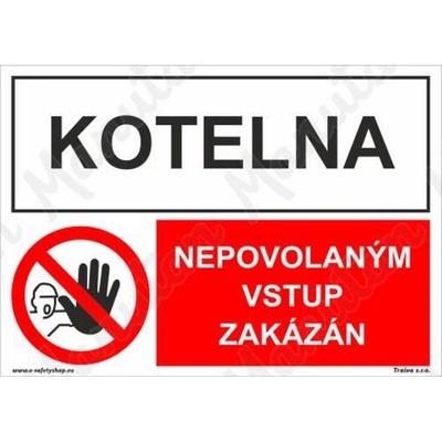 Manutan Kotelna nepovolaným vstup zakázán, samolepka 297 x 210 x 0,1 mm A4