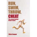 Run, Swim, Throw, Cheat Cooper Chris