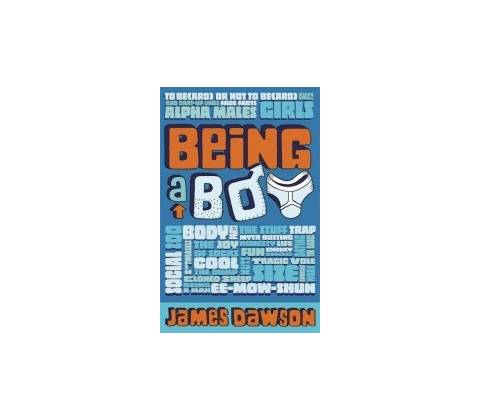 Being a Boy - James Dawson