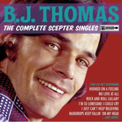 THOMAS B.J.: COMPLETE SCEPTER SINGLES CD