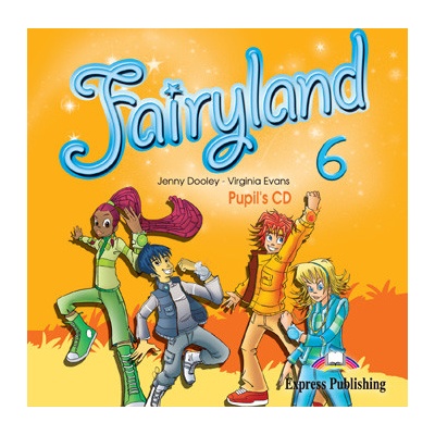 Fairyland 6 - pupil's audio CD