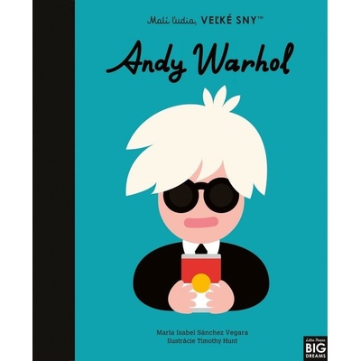 Andy Warhol - Maria Isabel Sánchez Vegara, Timothy Hunt ilustrátor