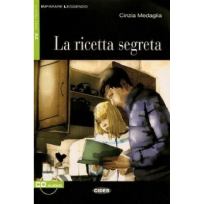 La ricetta segreta, m. Audio-CD