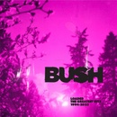 Loaded Bush CD
