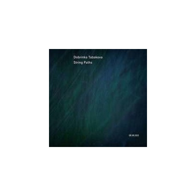 Tabakova Dobrinka - String Paths CD