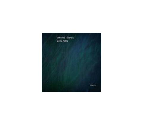 Tabakova Dobrinka - String Paths CD