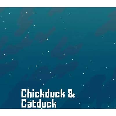 Chickduck & Catduck