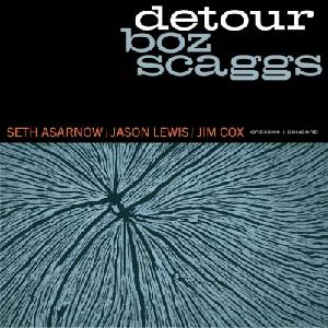 Boz Scaggs - Detour (Digipak) (CD) (0888072719637)