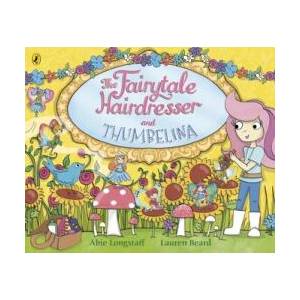 Fairytale Hairdresser and Thumbelina (ISBN: 9780141386652)