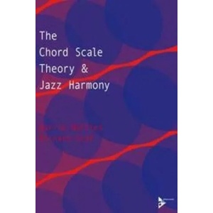 The Chord Scale Theory & Jazz Harmony (ISBN: 9783892210566)