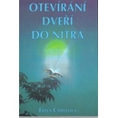 Otevírání dveří do nitra - Eileen Caddy