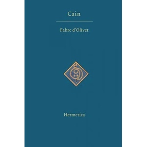 Cain | Antoine Fabre D'Olivet (ISBN: 9781597312028)