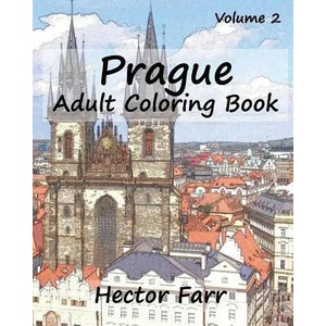 Prague - Adult Coloring Book, Volume 2 | Hector Farr (ISBN: 9781523360321)