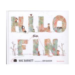 Hilo Sin Fin | Mac Barnett, Jon Klassen, Teresa Mlawer (ISBN: 9788426140135)