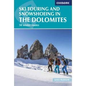 Ski Touring and Snowshoeing in the Dolomites | James Rushforth (ISBN: 9781852847456)