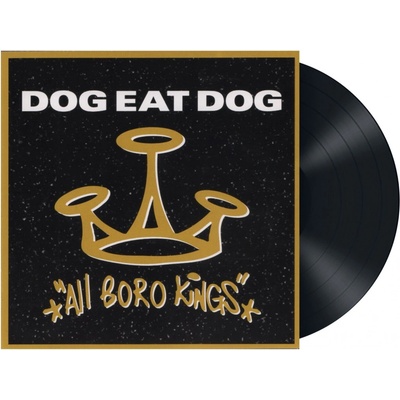 Dog Eat Dog - All Boro Kings LP