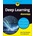 Deep Learning For Dummies