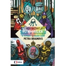 Sám v muzeu a výpravy strojem času Petra Braunová