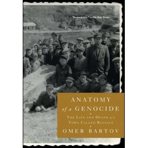 Anatomy of a Genocide | Omer Bartov (ISBN: 9781451684544)