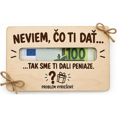 Drevená obálka na peniaze Neviem čo ti dať