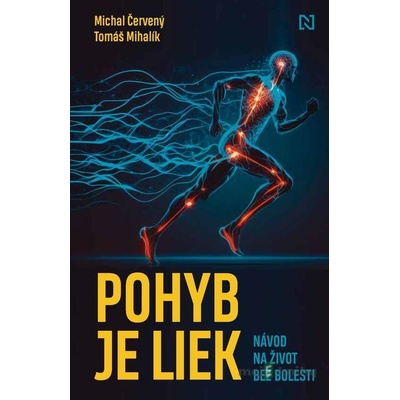 Pohyb je liek - Michal Červený, Tomáš Mihalík