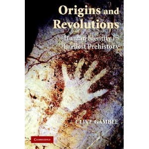 Origins and Revolutions | Clive Gamble (ISBN: 9780521677493)