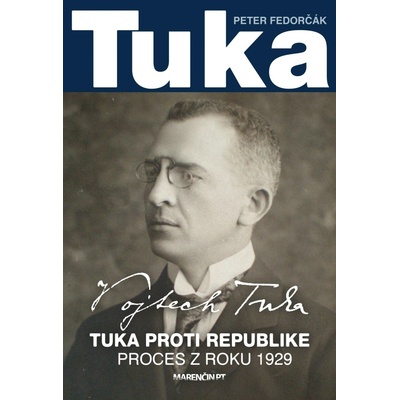 Vojtech Tuka Peter Fedorčák