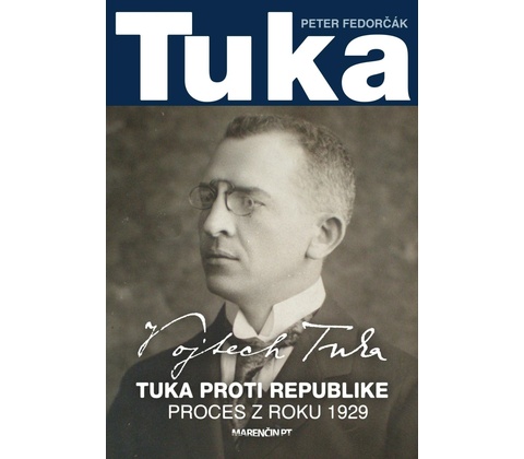 Vojtech Tuka Peter Fedorčák