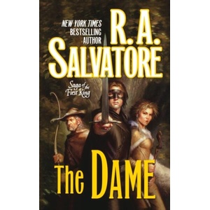 Dame | Robert Anthony Salvatore (ISBN: 9780765382993)