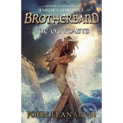 Brotherband: The Outcasts: Book One - - John Flanagan