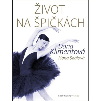 Život na špičkách - Hana Skálová, Daria Klimentová