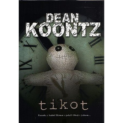 Tikot - Koontz, Dean, Pevná vazba vázaná